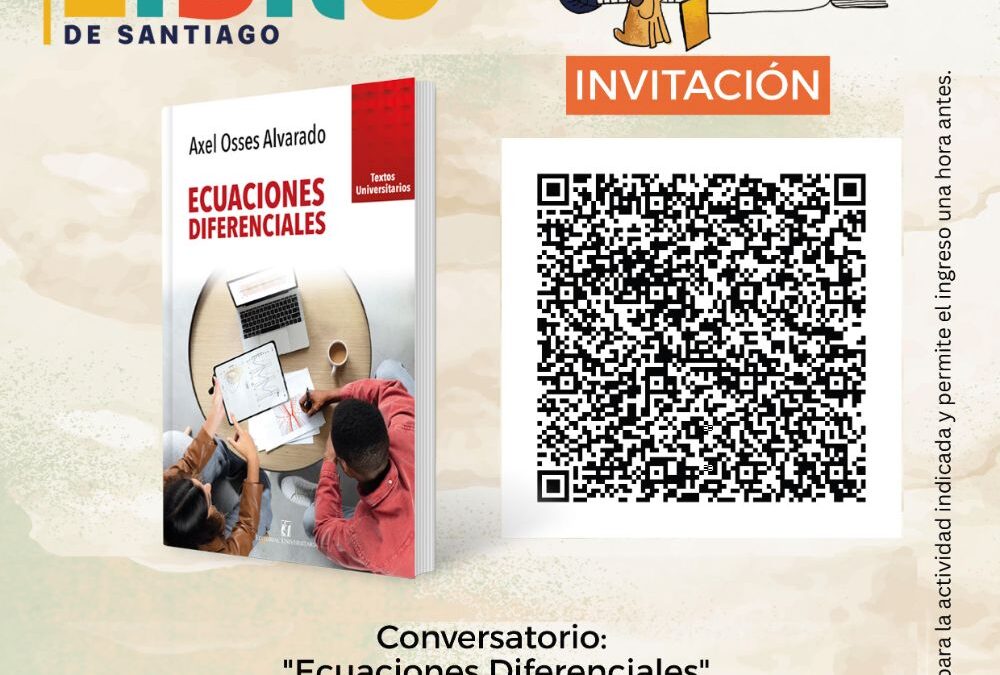 Invitación: Conversatorio en FILSA aborda el valor de las ecuaciones diferenciales para entender el mundo