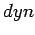 $dyn$