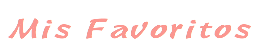 Mis Favoritos