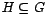 $ H \subseteq G$