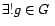 $ \exists ! g \in G \ $